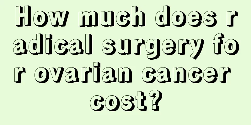 How much does radical surgery for ovarian cancer cost?