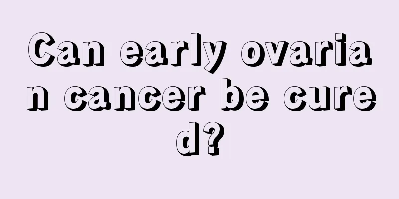 Can early ovarian cancer be cured?