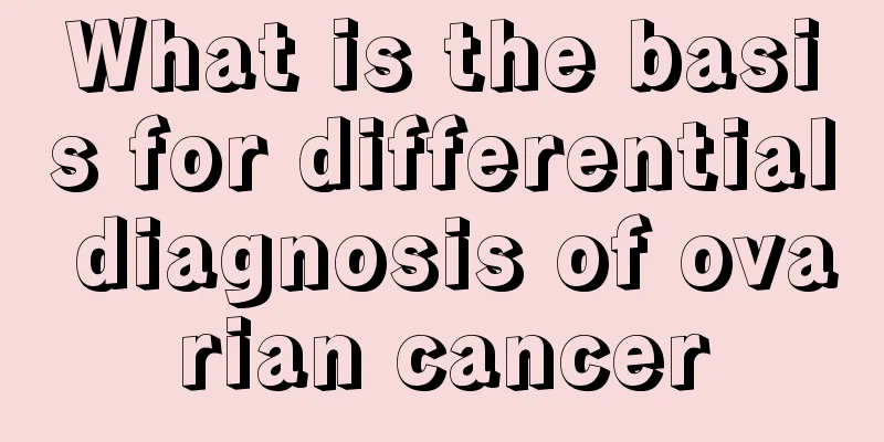 What is the basis for differential diagnosis of ovarian cancer