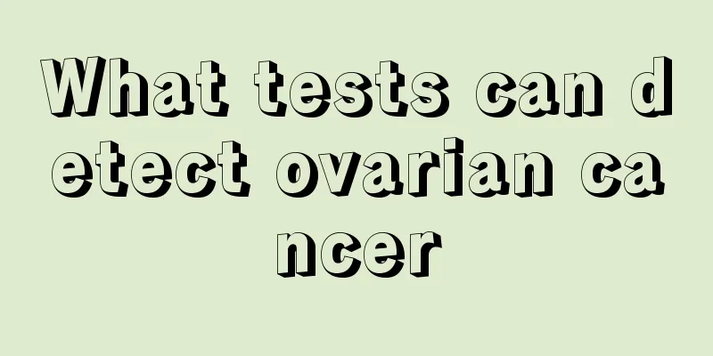What tests can detect ovarian cancer