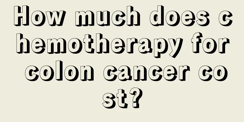 How much does chemotherapy for colon cancer cost?