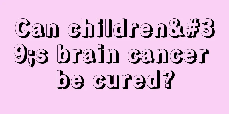 Can children's brain cancer be cured?
