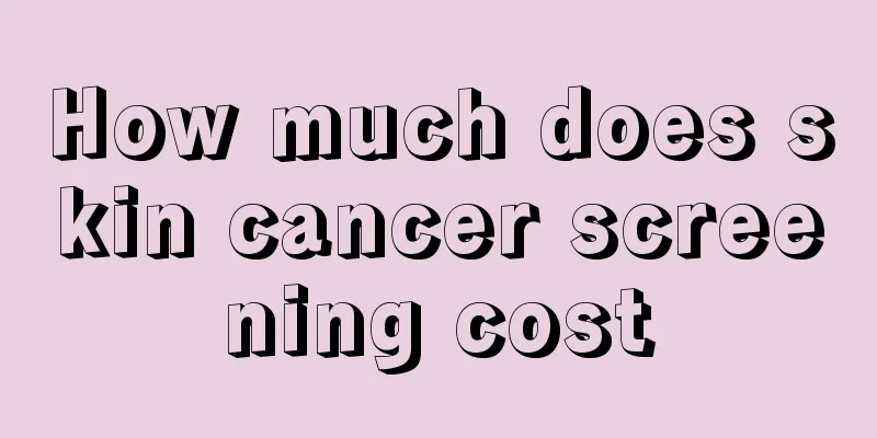 How much does skin cancer screening cost