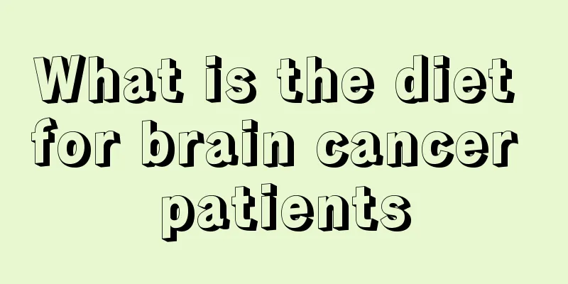 What is the diet for brain cancer patients