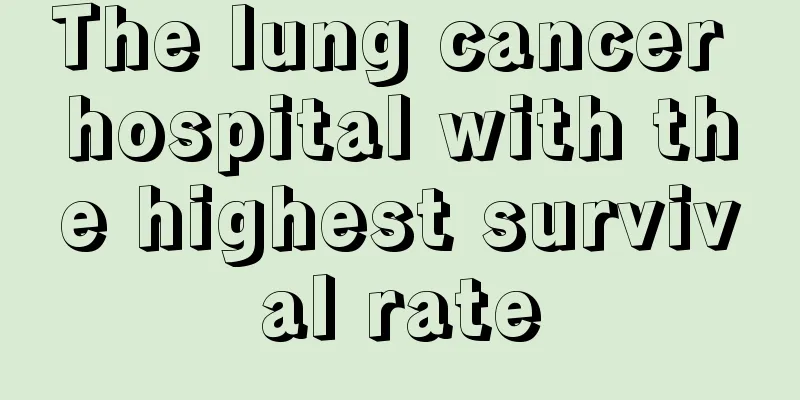 The lung cancer hospital with the highest survival rate
