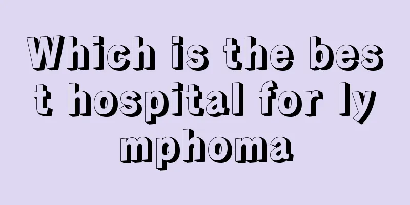 Which is the best hospital for lymphoma