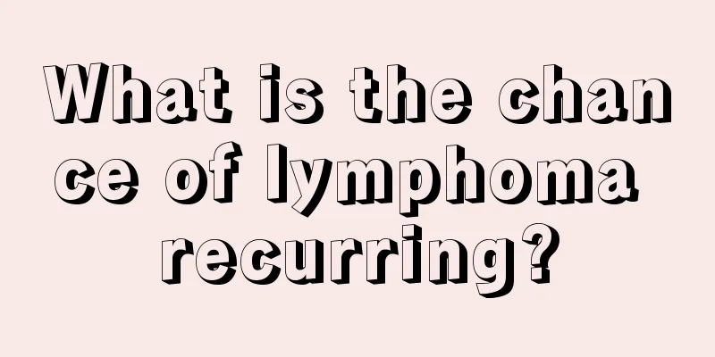 What is the chance of lymphoma recurring?