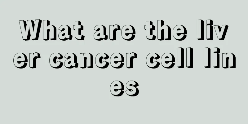 What are the liver cancer cell lines