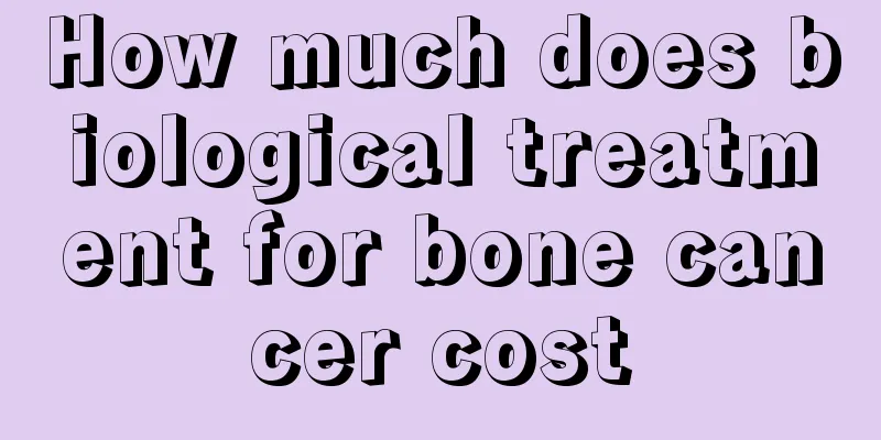 How much does biological treatment for bone cancer cost