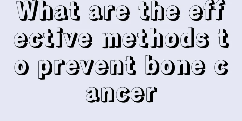 What are the effective methods to prevent bone cancer