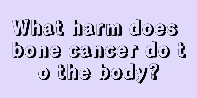 What harm does bone cancer do to the body?