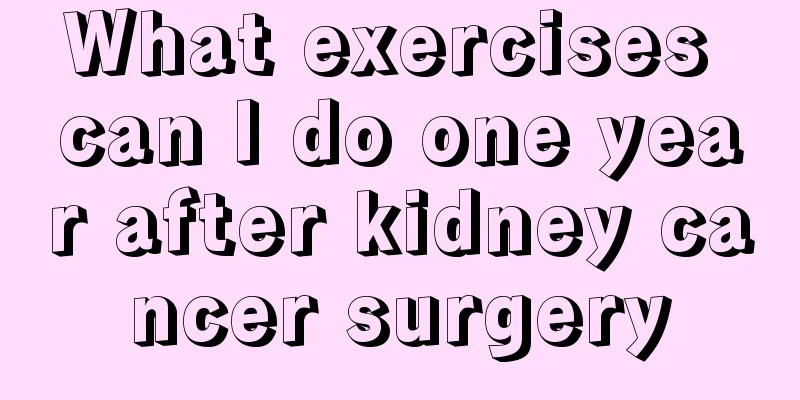 What exercises can I do one year after kidney cancer surgery
