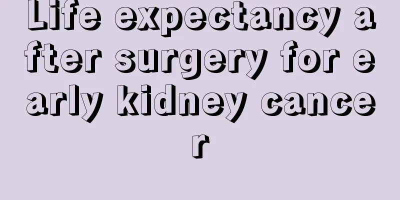 Life expectancy after surgery for early kidney cancer