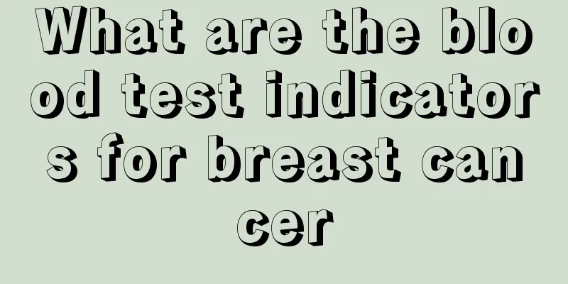 What are the blood test indicators for breast cancer