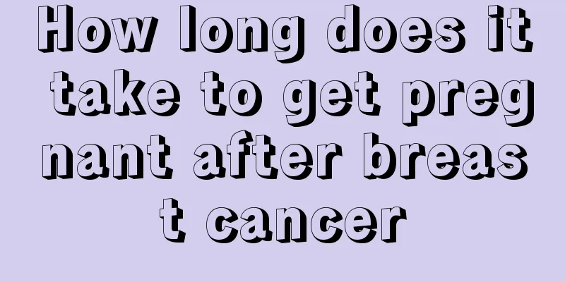 How long does it take to get pregnant after breast cancer