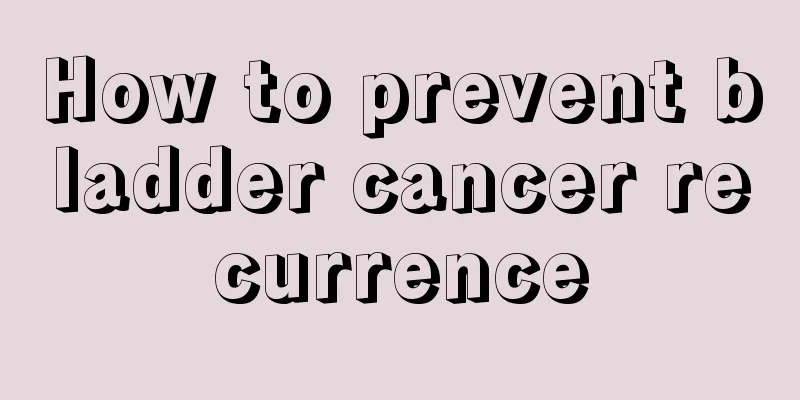 How to prevent bladder cancer recurrence