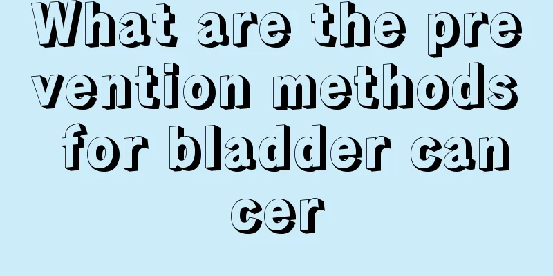 What are the prevention methods for bladder cancer