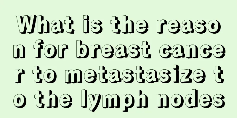 What is the reason for breast cancer to metastasize to the lymph nodes