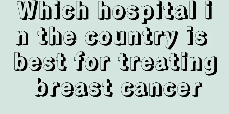 Which hospital in the country is best for treating breast cancer