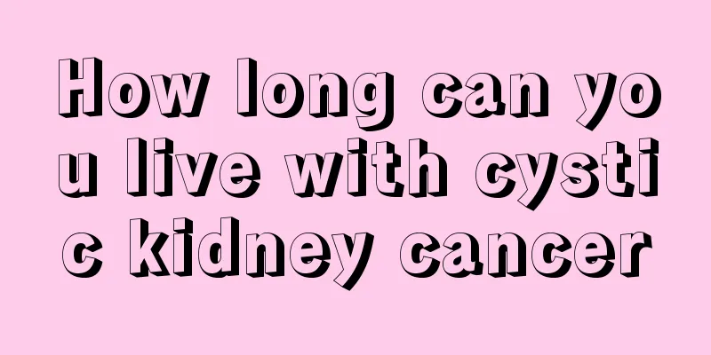 How long can you live with cystic kidney cancer