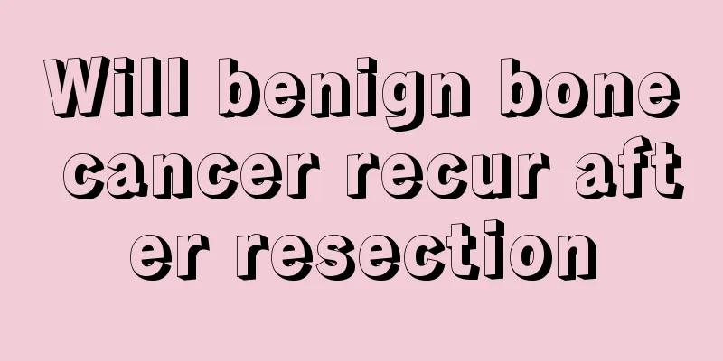 Will benign bone cancer recur after resection