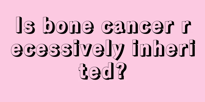 Is bone cancer recessively inherited?