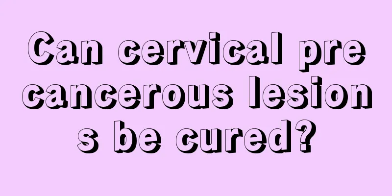Can cervical precancerous lesions be cured?