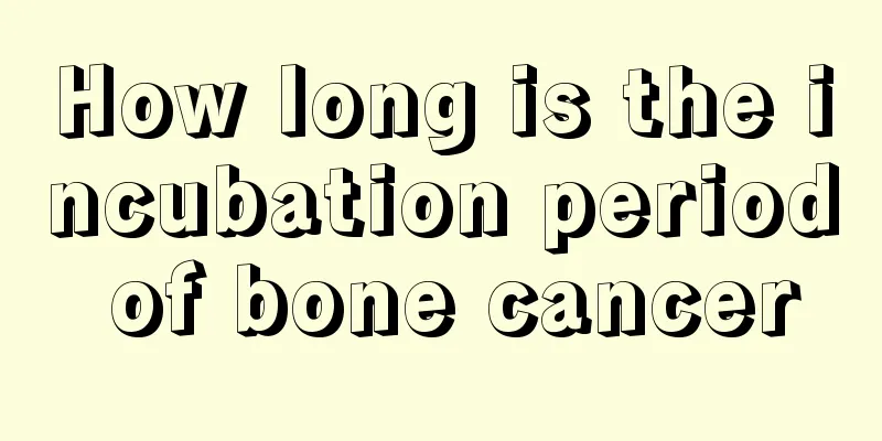 How long is the incubation period of bone cancer