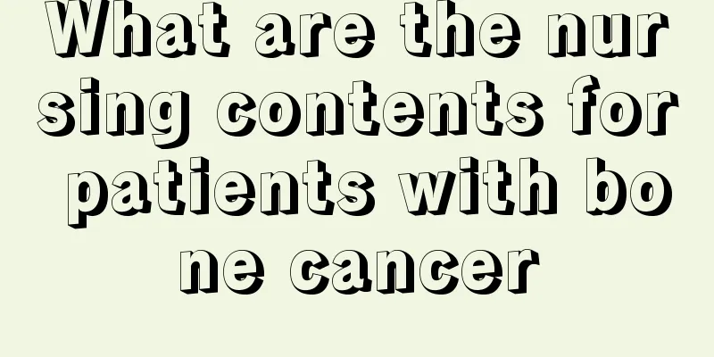 What are the nursing contents for patients with bone cancer