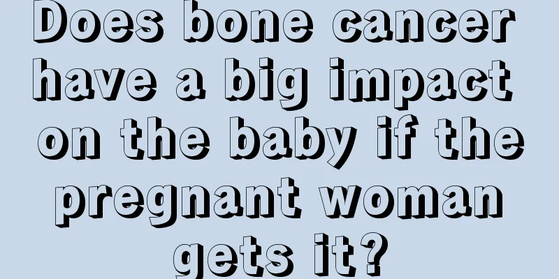 Does bone cancer have a big impact on the baby if the pregnant woman gets it?