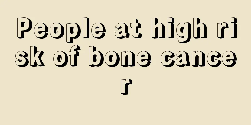 People at high risk of bone cancer