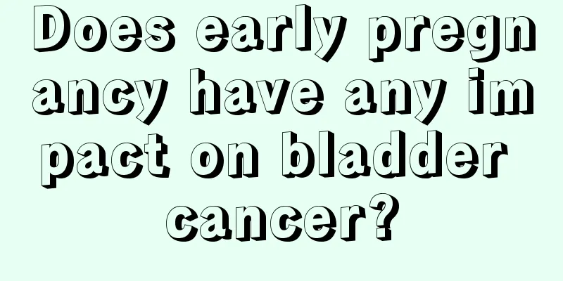 Does early pregnancy have any impact on bladder cancer?