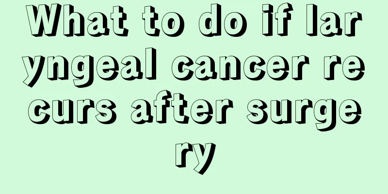 What to do if laryngeal cancer recurs after surgery