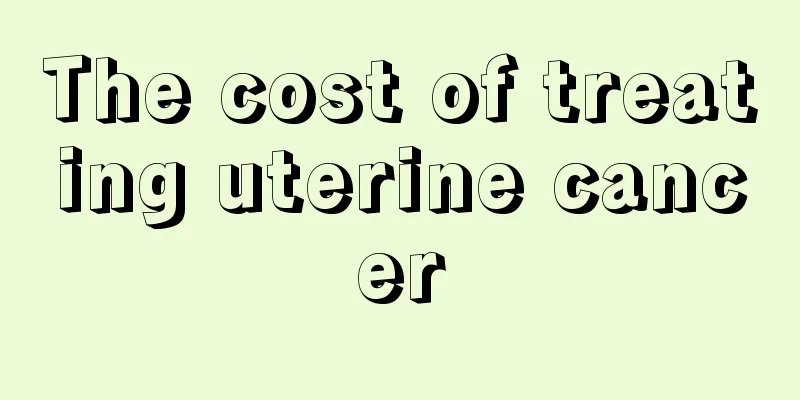 The cost of treating uterine cancer