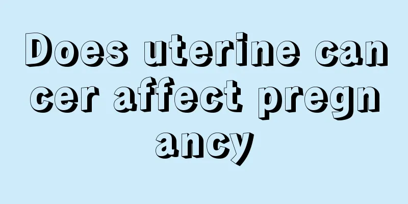 Does uterine cancer affect pregnancy