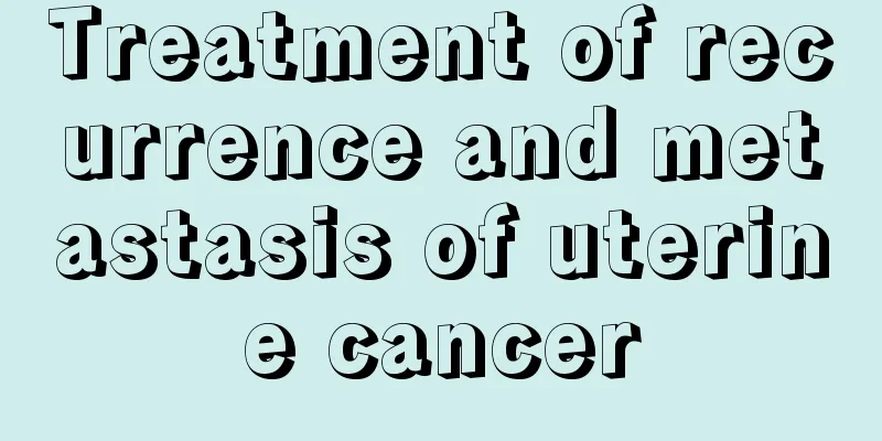 Treatment of recurrence and metastasis of uterine cancer