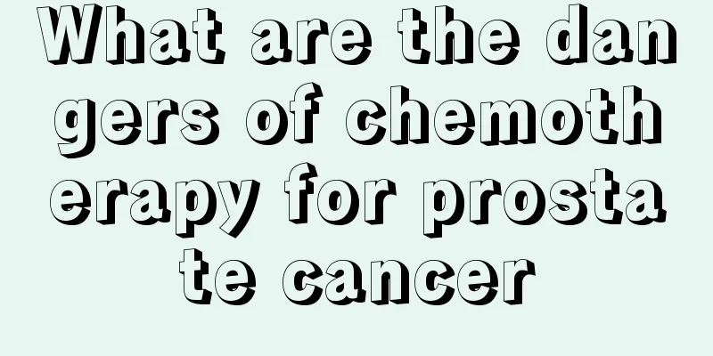 What are the dangers of chemotherapy for prostate cancer