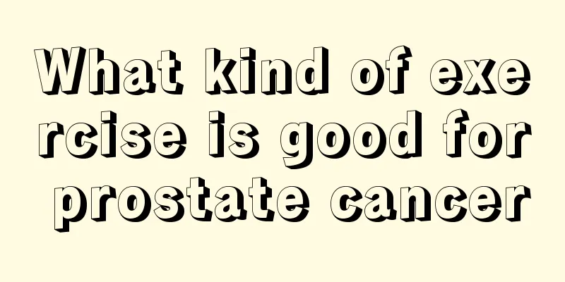 What kind of exercise is good for prostate cancer