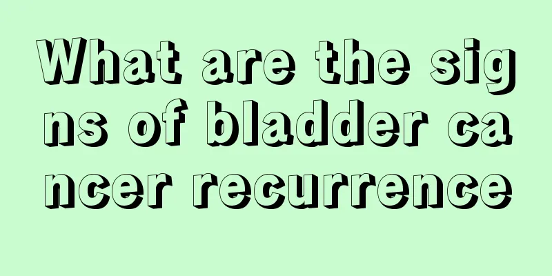 What are the signs of bladder cancer recurrence