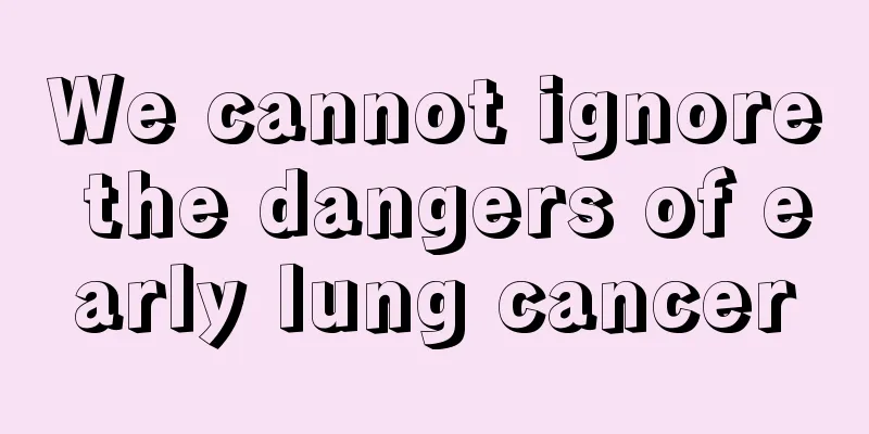We cannot ignore the dangers of early lung cancer