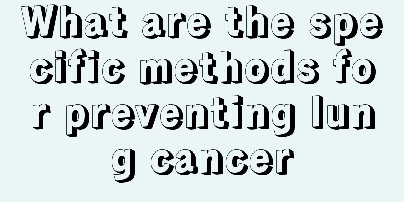 What are the specific methods for preventing lung cancer