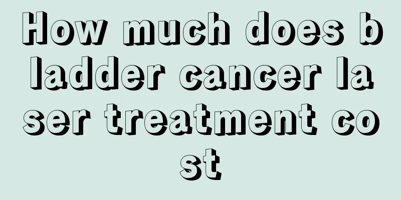 How much does bladder cancer laser treatment cost