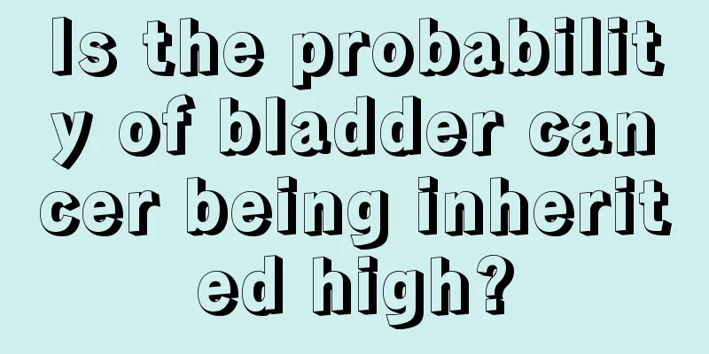 Is the probability of bladder cancer being inherited high?