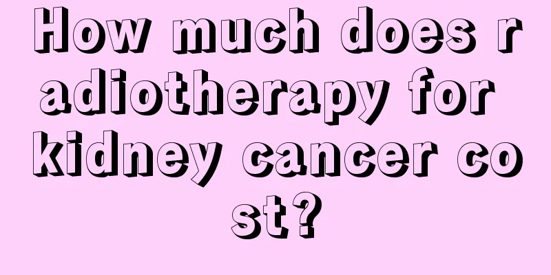 How much does radiotherapy for kidney cancer cost?