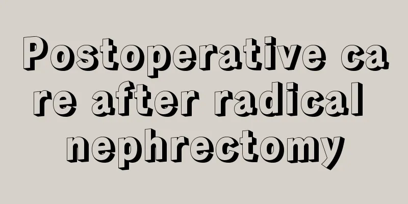 Postoperative care after radical nephrectomy