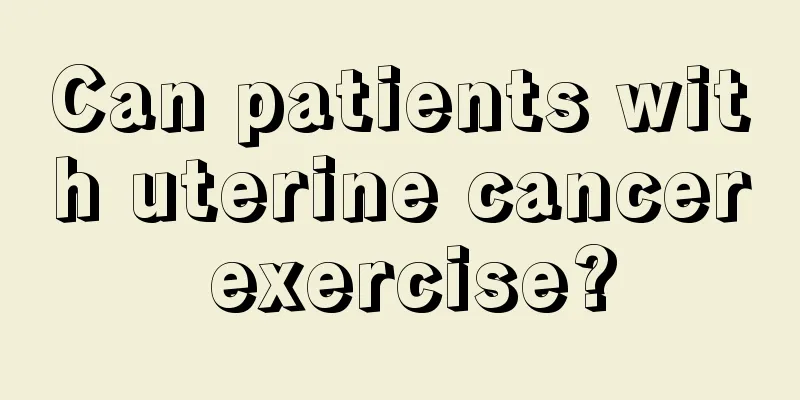 Can patients with uterine cancer exercise?