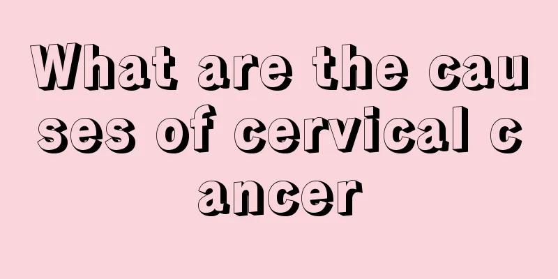 What are the causes of cervical cancer