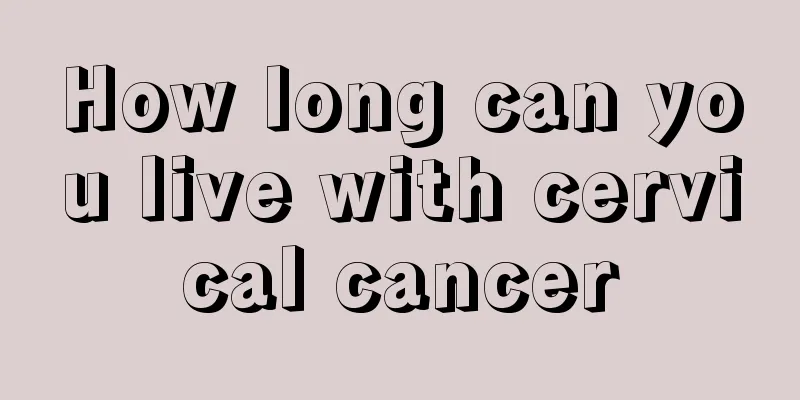 How long can you live with cervical cancer