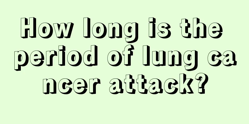 How long is the period of lung cancer attack?
