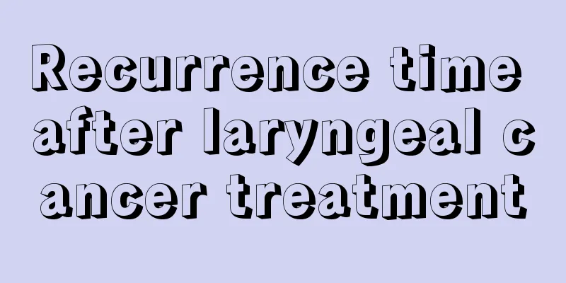 Recurrence time after laryngeal cancer treatment